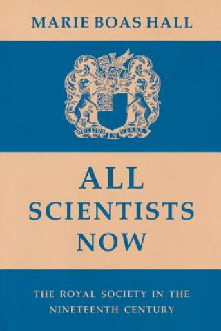 Boek All Scientists Now Marie Boas Hall