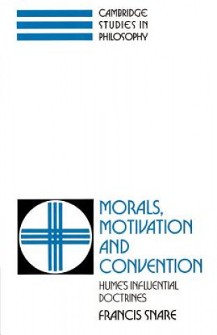 Kniha Morals, Motivation, and Convention Francis Snare