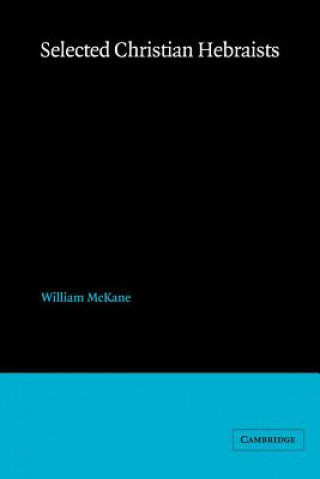 Книга Selected Christian Hebraists William McKane