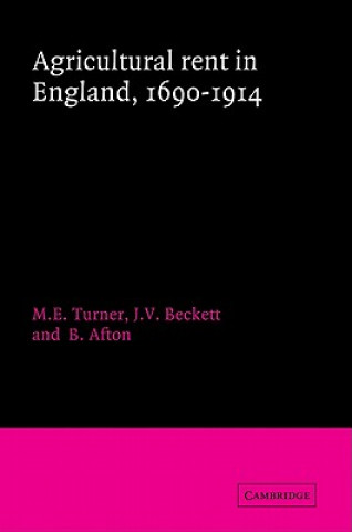 Βιβλίο Agricultural Rent in England, 1690-1914 M. E. TurnerJ. V. BeckettB. Afton