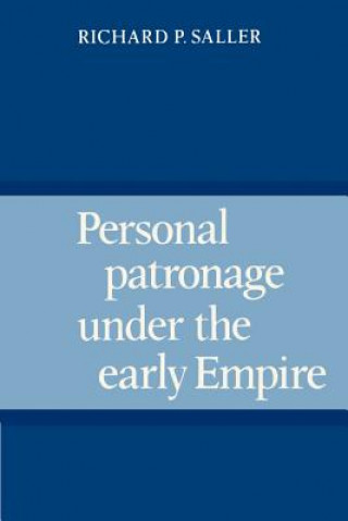 Książka Personal Patronage under the Early Empire Richard P. Saller