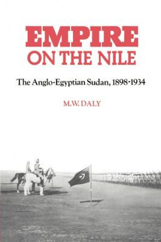Kniha Empire on the Nile M. W. Daly