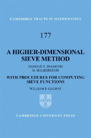 Kniha Higher-Dimensional Sieve Method Harold G. DiamondH. HalberstamWilliam F. Galway