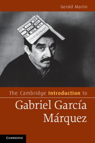 Carte Cambridge Introduction to Gabriel Garcia Marquez Martin Gerald