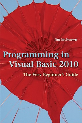 Könyv Programming in Visual Basic 2010 Jim McKeown
