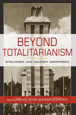 Книга Beyond Totalitarianism Michael GeyerSheila Fitzpatrick