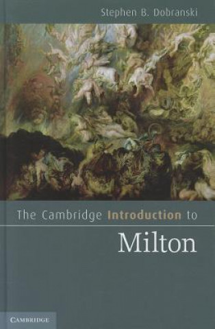 Carte Cambridge Introduction to Milton Stephen B. Dobranski