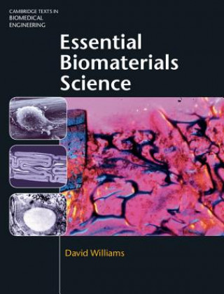 Könyv Essential Biomaterials Science David Williams
