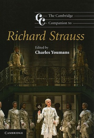 Carte Cambridge Companion to Richard Strauss Charles Youmans