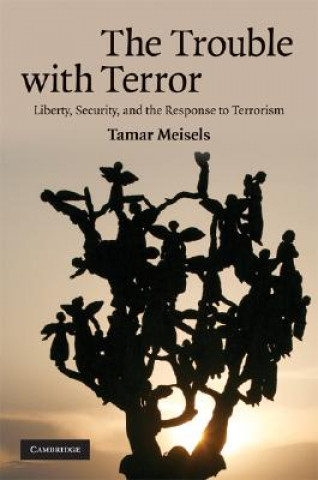 Könyv Trouble with Terror Tamar Meisels