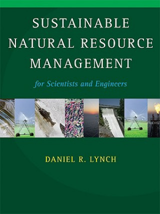 Kniha Sustainable Natural Resource Management Daniel R. Lynch