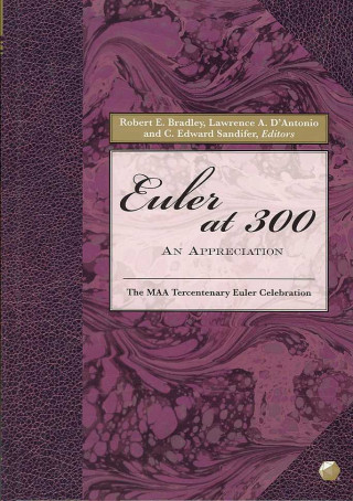 Carte Euler at 300: An Appreciation Robert E. BradleyLawrence A. D`AntonioC. Edward Sandifer