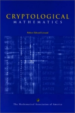 Книга Cryptological Mathematics Robert Edward (Goucher College Lewand