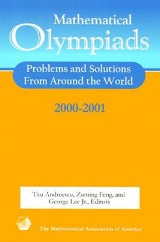 Buch Mathematical Olympiads 2000-2001 Titu AndreescuZuming FengGeorge Lee