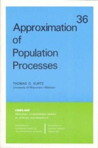 Knjiga Approximation of Population Processes Thomas G. Kurtz