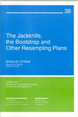 Buch Jack-knife, the Bootstrap and Other Resampling Plans Bradley Efron