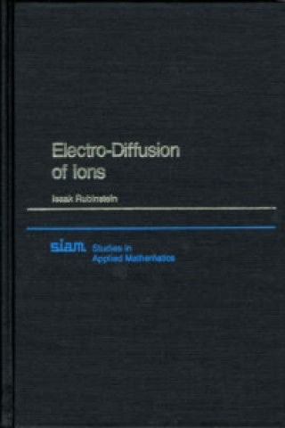 Carte Electro-diffusion of Ions Isaak Rubinstein