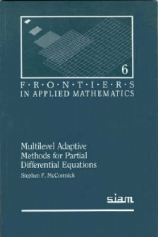 Knjiga Multilevel Adaptive Methods for Partial Differential Equations Stephen F.  McCormick