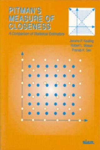 Buch Pitman's Measure of Closeness Jerome P.  KeatingRobert L. MasonPranab K. Sen