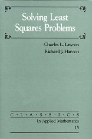 Knjiga Solving Least Square Problems Charles L. LawsonRichard J. Hanson