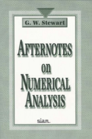 Libro Afternotes on Numerical Analysis G. W. Stewart