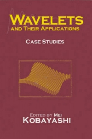 Knjiga Applications of Wavelets Mei Kobayashi