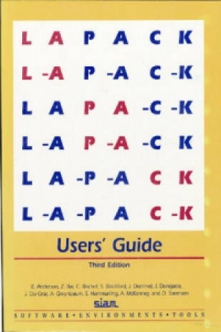 Knjiga Lapack Users' Guide E.  AndersonZ.  BaiC. BischofS.  Blackford