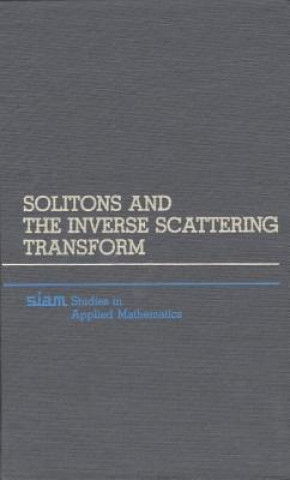 Buch Solitons and the Inverse Scattering Transform Mark J. AblowitzHarvey Segur