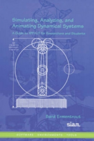 Buch Simulating, Analyzing, and Animating Dynamical Systems Bard Ermentrout