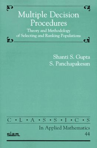 Book Multiple Decision Procedures Shanti S.  GuptaS. Panchapakesan