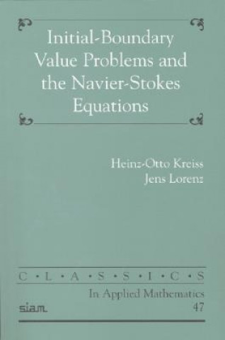 Könyv Initial-Boundary Value Problems and the Navier-Stokes Equations Heinz-Otto KreissJens Lorenz