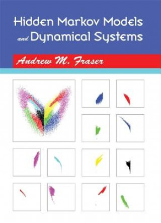 Carte Hidden Markov Models and Dynamical Systems Andrew M. Fraser