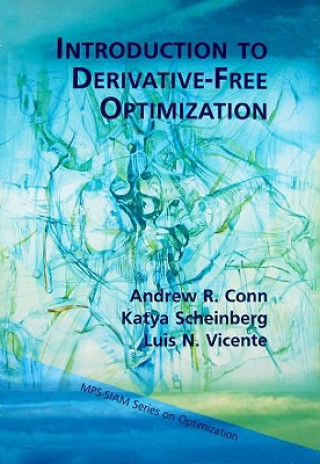 Livre Introduction to Derivative-Free Optimization Andrew R. ConnKatya  ScheinbergLuís N. Vicente