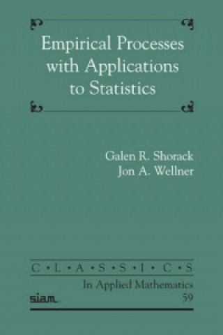 Knjiga Empirical Processes with Applications to Statistics Galen R. ShorackJon A. Wellner