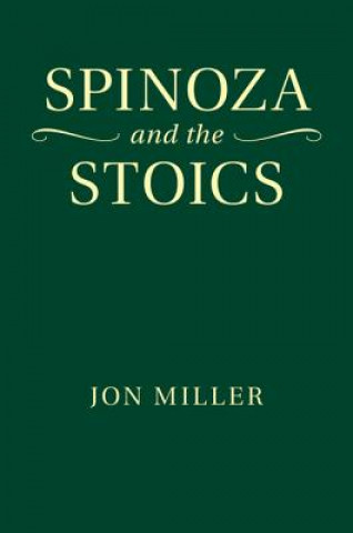 Libro Spinoza and the Stoics Jon Miller