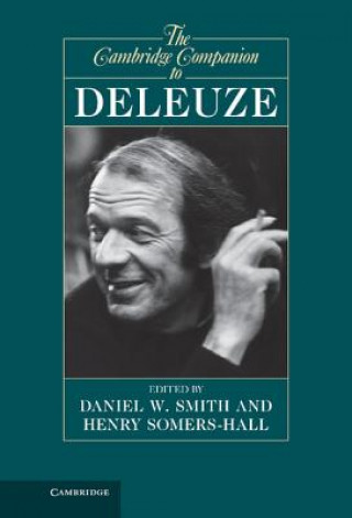 Kniha Cambridge Companion to Deleuze Daniel W. SmithHenry Somers-Hall