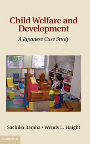 Carte Child Welfare and Development Sachiko BambaWendy L. Haight