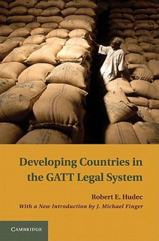 Carte Developing Countries in the GATT Legal System Robert E. HudecJ. Michael Finger
