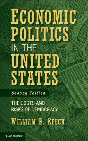 Book Economic Politics in the United States William R. Keech