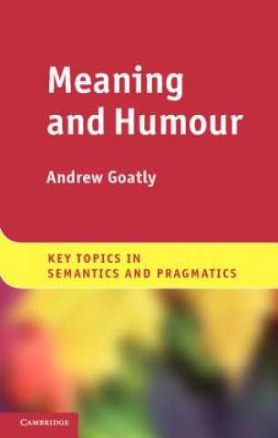 Buch Meaning and Humour Andrew Goatly