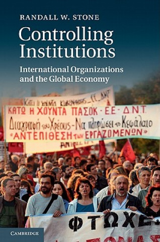 Kniha Controlling Institutions Randall W. Stone