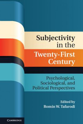 Libro Subjectivity in the Twenty-First Century Romin W. Tafarodi