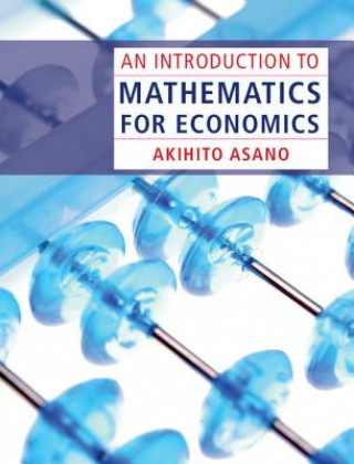 Carte Introduction to Mathematics for Economics Akihito Asano