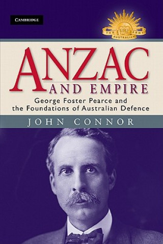 Книга Anzac and Empire John Connor