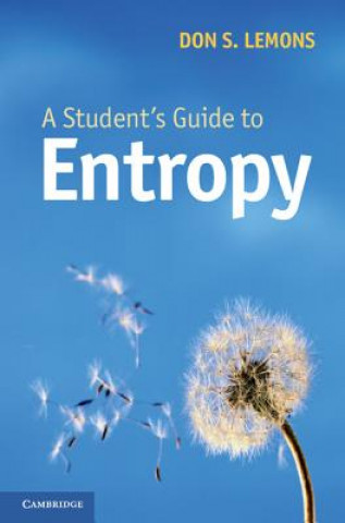 Carte Student's Guide to Entropy Don S. Lemons