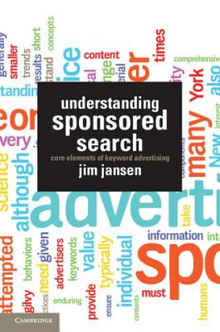 Könyv Understanding Sponsored Search Jim Jansen