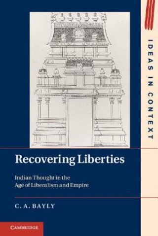 Книга Recovering Liberties C. A. Bayly