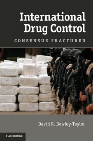 Buch International Drug Control David R. Bewley-Taylor