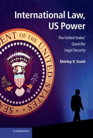 Carte International Law, US Power Shirley V. Scott