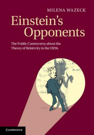 Książka Einstein's Opponents Milena WazeckGeoffrey S. Koby